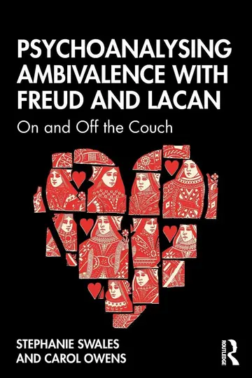 Cover of Psychoanalysing Ambivalence with Freud and Lacan
