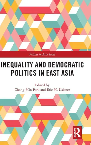 Cover of Inequality and Democratic Politics in East Asia