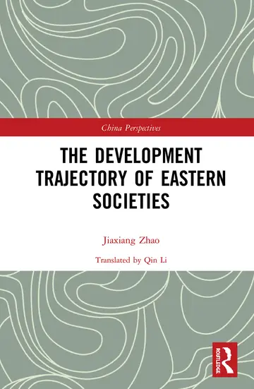 Cover of The Development Trajectory of Eastern Societies