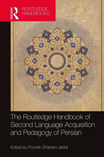 Cover of The Routledge Handbook of Second Language Acquisition and Pedagogy of Persian