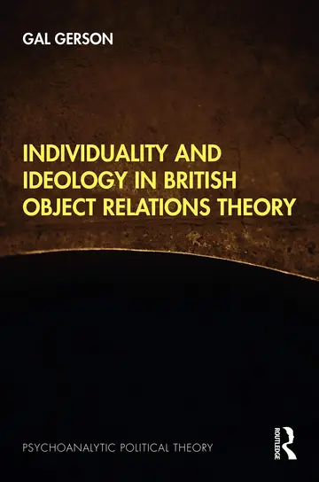 Cover of Individuality and Ideology in British Object Relations Theory