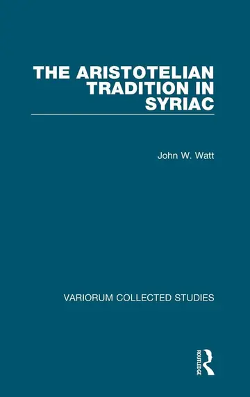 Cover of The Aristotelian Tradition in Syriac