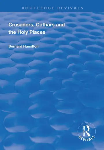 Cover of Crusaders, Cathars and the Holy Places