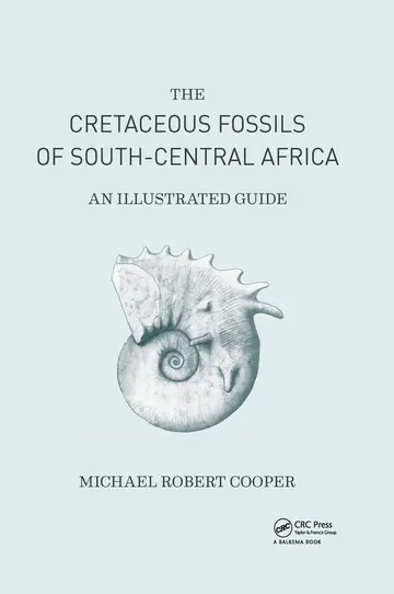 Cover of The Cretaceous Fossils of South-Central Africa