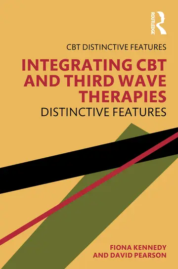 Cover of Integrating CBT and Third Wave Therapies