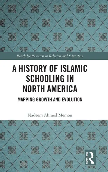 Cover of A History of Islamic Schooling in North America