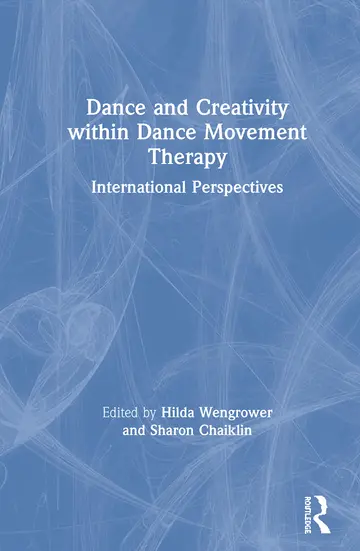 Cover of Dance and Creativity within Dance Movement Therapy