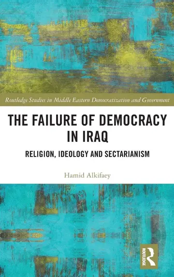 Cover of The Failure of Democracy in Iraq