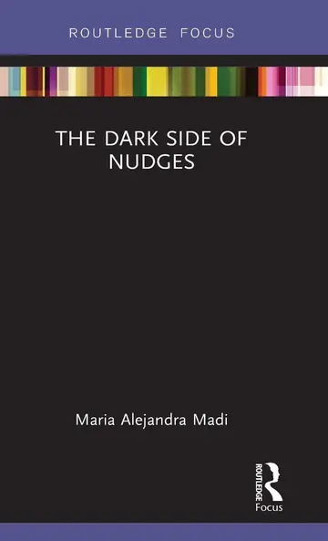 Cover of The Dark Side of Nudges