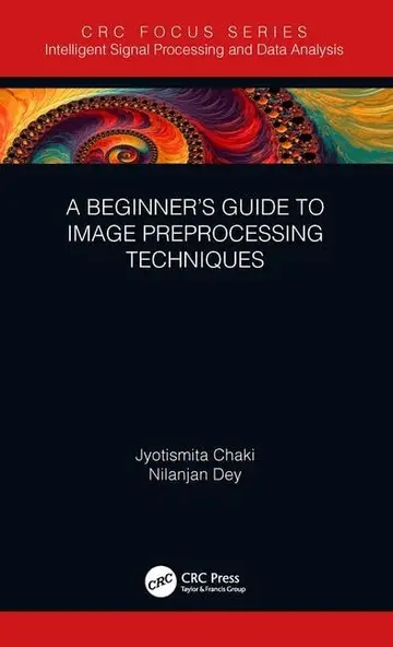 Cover of A Beginner's Guide to Image Preprocessing Techniques