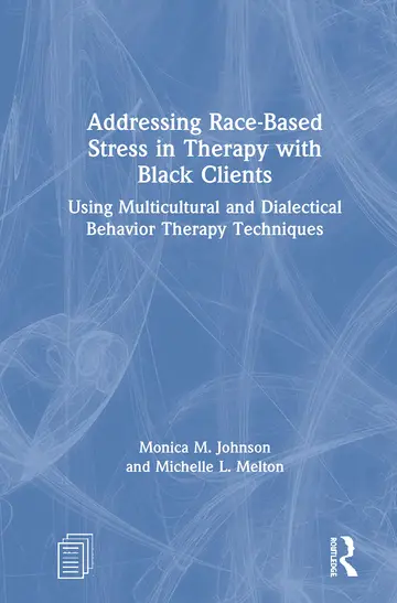 Cover of Addressing Race-Based Stress in Therapy with Black Clients