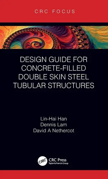 Cover of Design Guide for Concrete-filled Double Skin Steel Tubular Structures