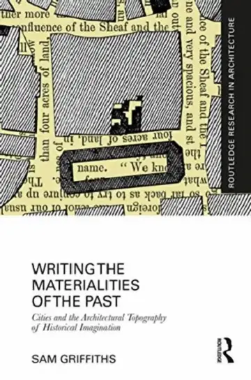 Cover of Writing The Materialities Of The Past
