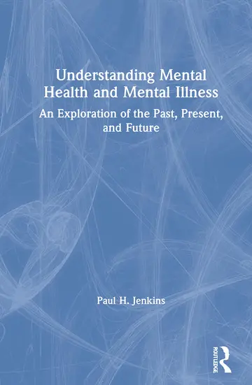 Cover of Understanding Mental Health and Mental Illness
