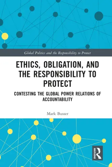 Cover of Ethics, Obligation, and the Responsibility to Protect