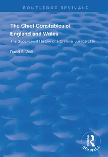 Cover of The Chief Constables of England and Wales