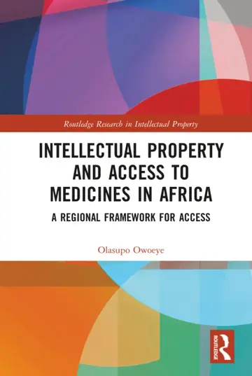 Cover of Intellectual Property and Access to Medicines in Africa