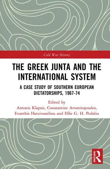 Cover of The Greek Junta and the International System
