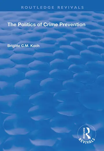 Cover of The Politics of Crime Prevention