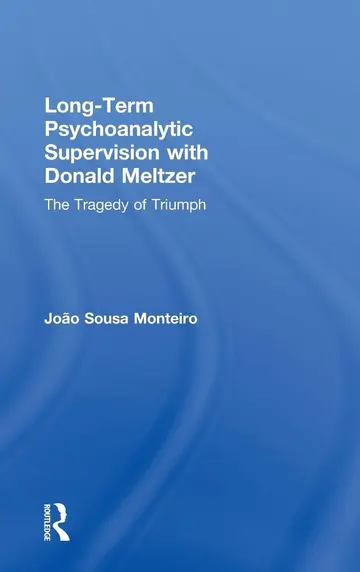 Cover of Long-Term Psychoanalytic Supervision with Donald Meltzer