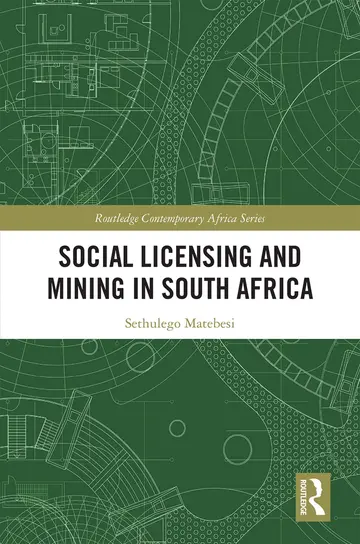 Cover of Social Licensing and Mining in South Africa