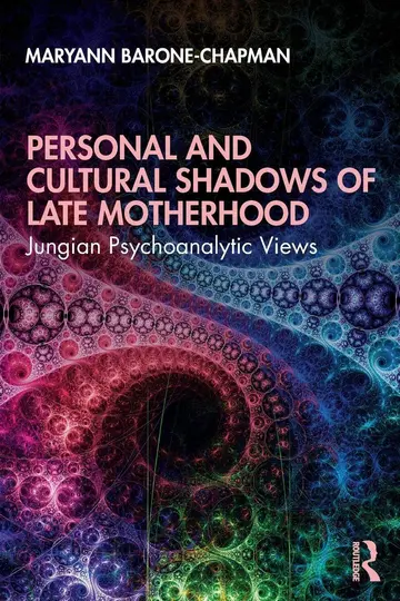 Cover of Personal and Cultural Shadows of Late Motherhood