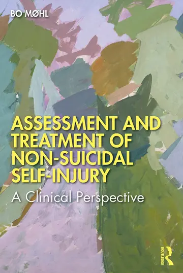 Cover of Assessment and Treatment of Non-Suicidal Self-Injury