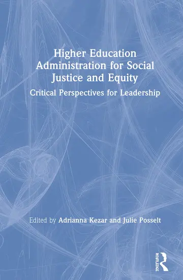 Cover of Higher Education Administration for Social Justice and Equity