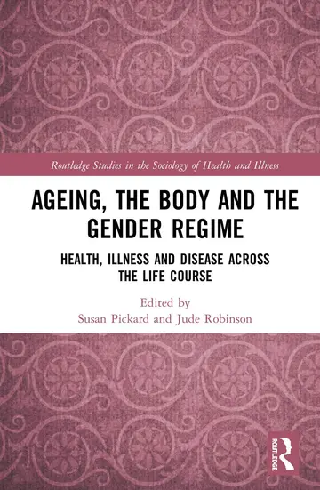 Cover of Ageing, the Body and the Gender Regime