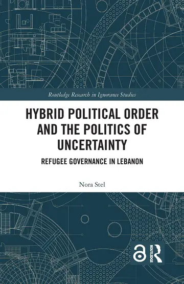 Cover of Hybrid Political Order and the Politics of Uncertainty