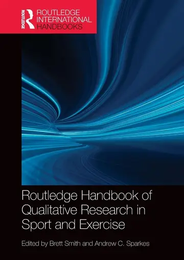 Cover of Routledge Handbook of Qualitative Research in Sport and Exercise