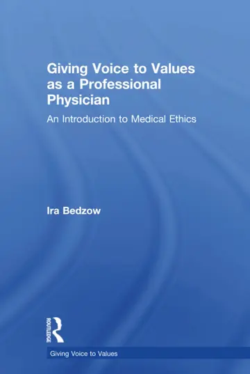Cover of Giving Voice to Values as a Professional Physician