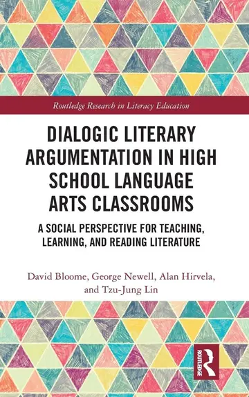 Cover of Dialogic Literary Argumentation in High School Language Arts Classrooms