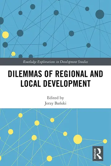 Cover of Dilemmas of Regional and Local Development