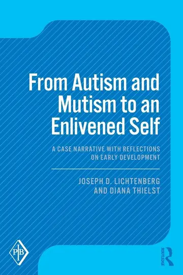 Cover of From Autism and Mutism to an Enlivened Self