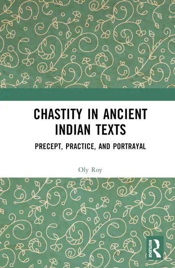 Cover of Chastity in Ancient Indian Texts