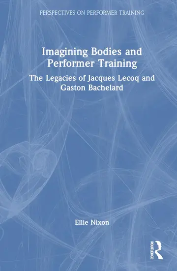 Cover of The Imagining Bodies and Performer Training
