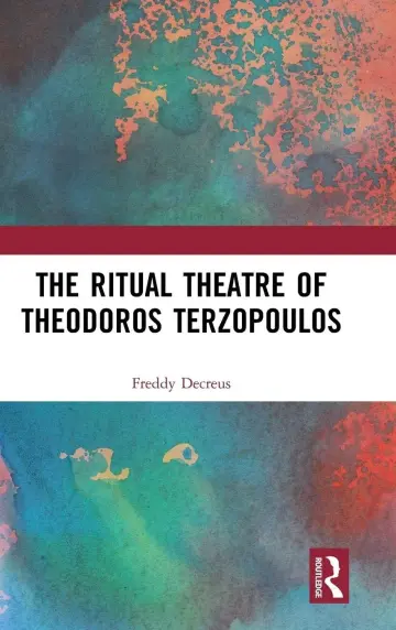 Cover of The Ritual Theatre of Theodoros Terzopoulos