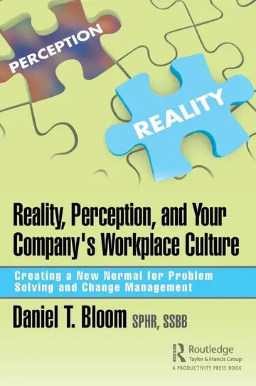 Cover of Reality, Perception, and Your Company's Workplace Culture