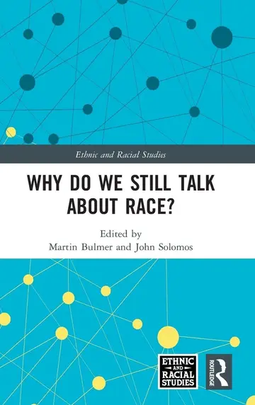 Cover of Why Do We Still Talk About Race?
