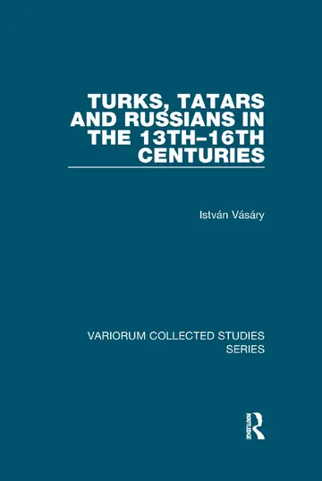 Cover of Turks, Tatars and Russians in the 13th–16th Centuries