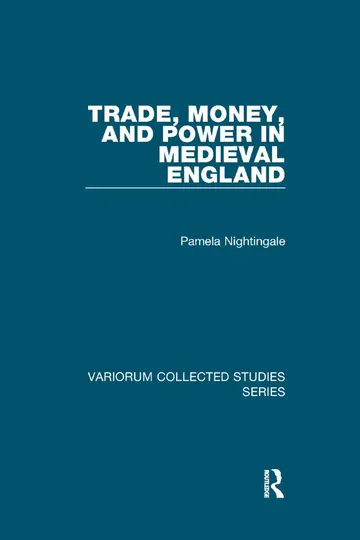 Cover of Trade, Money, and Power in Medieval England