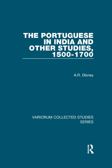 Cover of The Portuguese in India and Other Studies 1500-1700