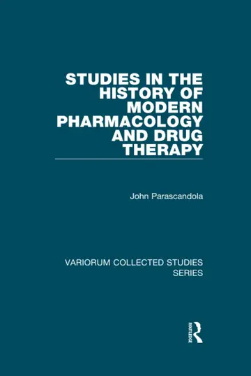 Cover of Studies in the History of Modern Pharmacology and Drug Therapy