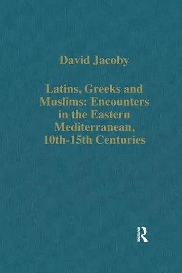 Cover of Latins, Greeks and Muslims