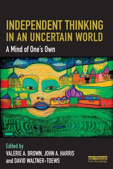 Cover of Independent Thinking in an Uncertain World