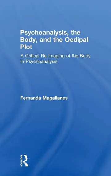 Cover of Psychoanalysis, the Body, and the Oedipal Plot