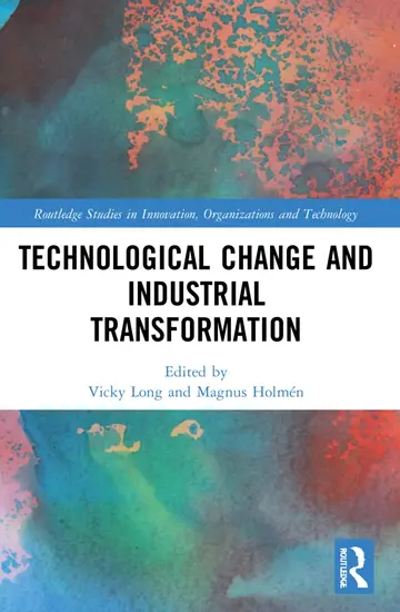 Cover of Technological Change and Industrial Transformation