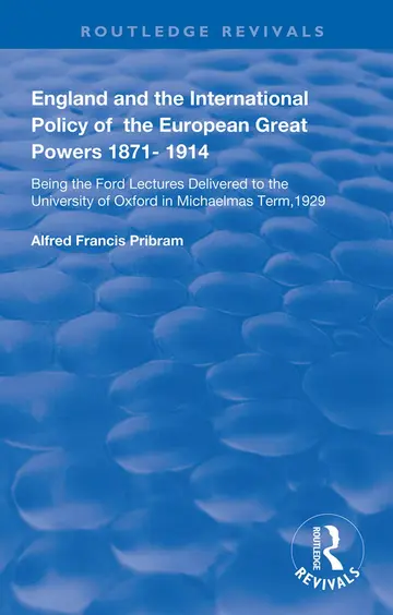 Cover of England and the International Policy of the European Great Powers 1871-1914