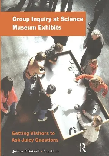 Cover of Group Inquiry at Science Museum Exhibits